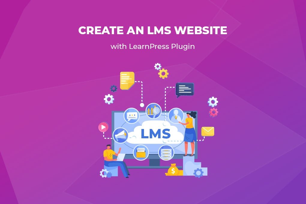 create-an-lms-website-with-learnpress-3 create-an-lms-website-with-learnpress-3